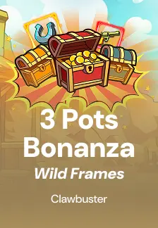 3 Pots Bonanza: Wild Frames