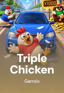Triple Chicken