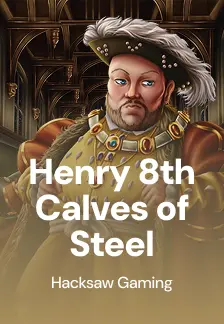 Henry 8th Calves of Steel
