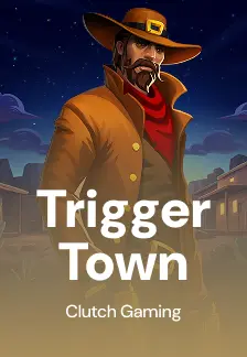 Trigger Town