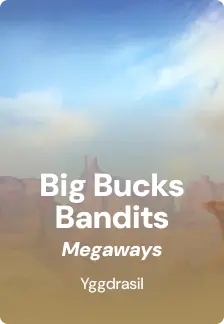 Big Bucks Bandits Megaways